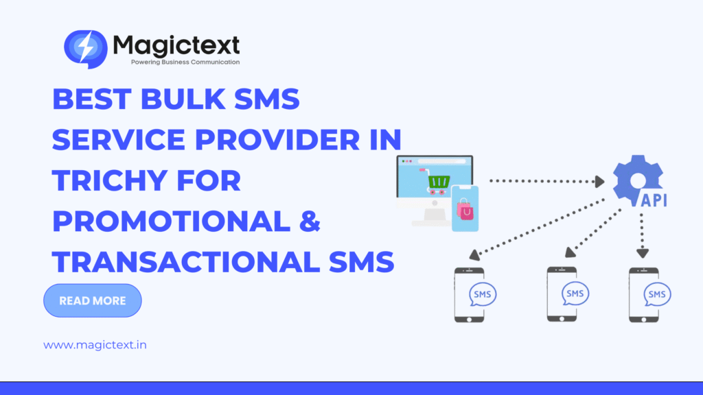 Best Bulk SMS Service Provider in Trichy for Promotional & Transactional SMS