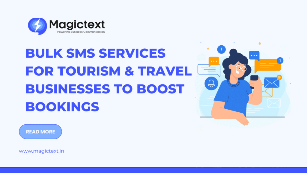 Bulk SMS Services for Tourism & Travel Businesses to Boost Bookings