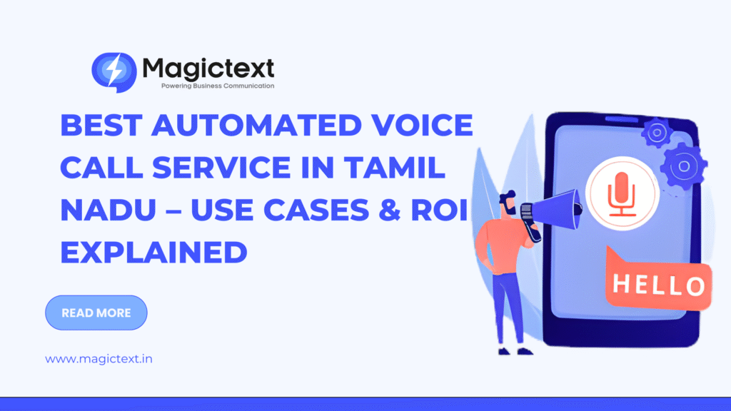 Best Automated Voice Call Service in Tamil Nadu – Use Cases & ROI Explained